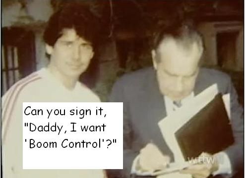Can you sign it "Daddy, I want Boom Control"?